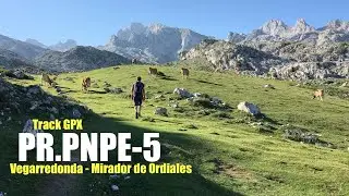 Refugio Vegarredonda y Mirador de Ordiales | Sendero PR.PNPE-5 | #Hiking Picos de Europa, Asturias