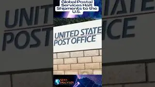 Global Postal Services Halt Shipments to the U.S. #USTariffs #GlobalShipping #EcommerceNews  #news