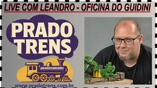 LIVE - BATEPAPO LEANDRO GUIDINI  BORA FALAR DE FERROMODELISMO - TRENS - LIVE STEAM -TEMPORADA 01-014