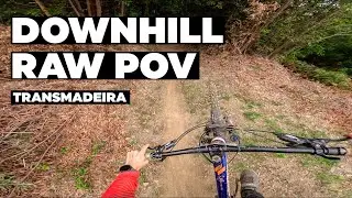 Downhill RAW POV | STAGE 30 Atouguia, TransMadeira 2023 Autumn