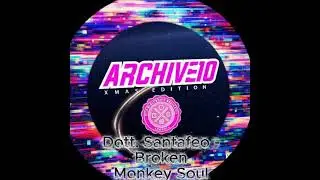 Dott  Santafeo - Broken Monkey Soul