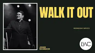 Walk It Out  //  WEDNESDAY JANUARY 14TH, 2026
