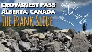 The Frank Slide. The Turtle Mountain disaster that buried a town is now a major attraction. #shorts