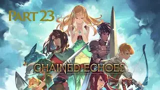 CHAINED ECHOES PLAYTHROUGH NO COMMENTARY PART 23. SIDEQUESTS AND RECRUITING NEW MEMBERS TO THE CLAN!