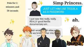 TSUKKI JUST LET IT BE HIS PASSWORD 😭 | Haikyuu text | Haikyuu | Skit | Princess Simp.
