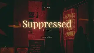 Jeevy - Suppressed (Music Video)