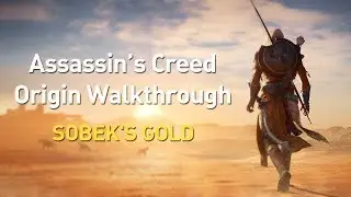 Assassin's Creed Origins Sobek's Gold 4K Side Quest Walkthrough - No Commentary