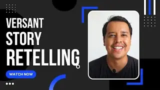 Story Retelling - Versant Training