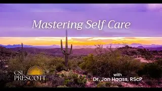 Jon Haass - Mastering Self-Care