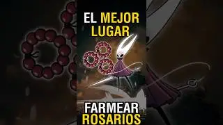 EL MEJOR LUGAR 100% REAL NO FAKE PARA FARMEAR ROSARIOS EN SILKSONG 📿