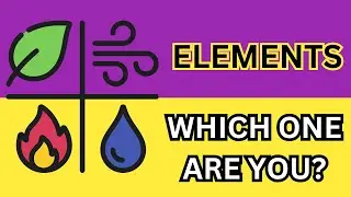 Which Element Fits You? | Fire, Water, Earth or Air Personality Quiz