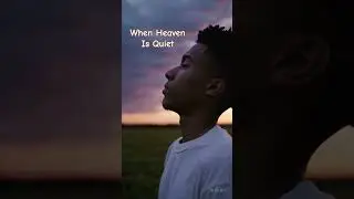 When Heaven is Quiet - Christian Contemporary Music