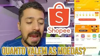 QUANTO VALEM AS MOEDAS AMARELAS DA SHOPEE ( 1 MOEDA VALE QUANTO ? )