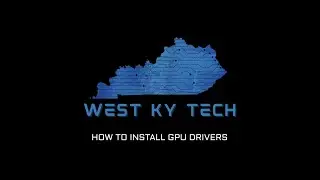 How Install And Update GPU Drivers (Nvidia)