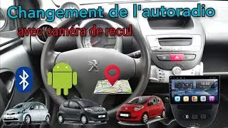 Remplacer l'autoradio Peugeot 107 ou C1 ou Aygo par tablette Android GPS avec caméra de recul
