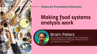 Making food systems analysis work | Part 2 | 2025 Food Systems e-course