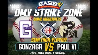 Gonzaga Eagles Vs Paul VI Panthers Semi Final Playoff Game Highlights