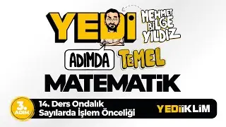 Yedi Adımda Temel Matematik (Tyt-Kpss-Ales-Dgs) 3. Adım 14. Ders Ondalık Sayılarda İşlem Önceliği