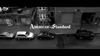 AMERICAN STANDARD - Official Trailer