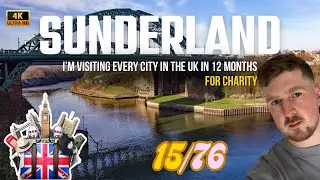 I&rsquo;m Visiting Every City In The UK: 15/76 (Sunderland)