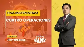 RAZ. MATEMÁTICO / CUATRO OPERACIONES / 1º II BIM / 11 - 01