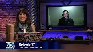 Tech News Weekly 17: Fire Extinguisher Included