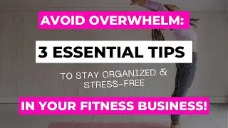 Create a stress-free Fitness Business // For fitness instructors & group fitness instructors
