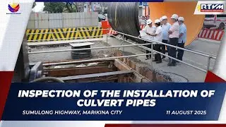 Inspection of the Installation of Culvert Pipes 8/11/2025