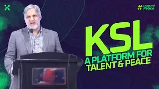 Moin Khan&rsquo;s Vision for KSL &ndash; A Platform for Talent & Peace!
