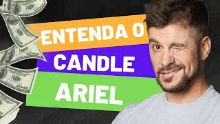 Descomplicando o candle ariel (Parte 1/2).