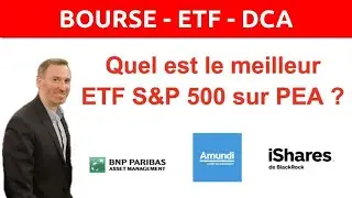 Quel est le MEILLEUR ETF S&P 500 sur PEA ?
