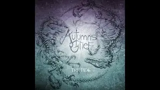 Autumn's Grief - The Tide (Lyrics video)