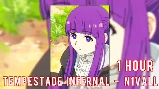 1 HOUR || TEMPESTADE INFERNAL - N1VALL || SLOWED+REVERB || FERN EDIT