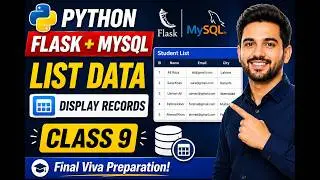 Python Flask MySQL Full Course | Class 9 | Listing Data from Database | Display Records in Table