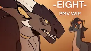 -EIGHT- Blood of Mymira PMV (Work in Progress)