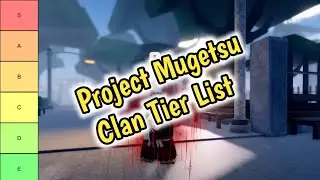 Project Mugetsu Clan Tier List ( 2024) | All Project Mugetsu Update 1 Clans Ranked