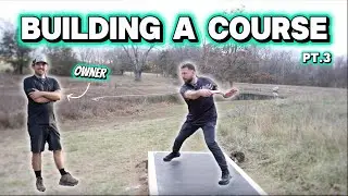 Building a Disc Golf Course pt. 3