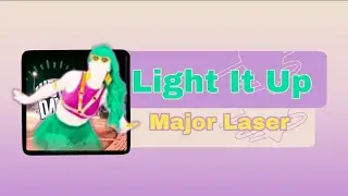 Just Dance 2020 - Light It Up - Fanmade Mashup