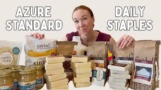 Essential Kitchen Staples: Our Azure Standard Haul for Everyday Cooking