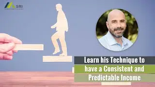 Dan Rochon: Have a Consistent and Predictable Income in Real Estate