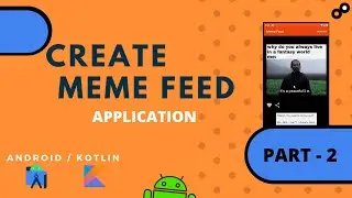 GET REQUEST USING VOLLEY | API | Meme Feed | Part - 2