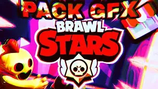 PACK GFX BRAWL STAR