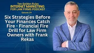 6 Strategies Before Your Finances Catch Fire: Financial Fire Drill for Law Firms with Frank Rekas