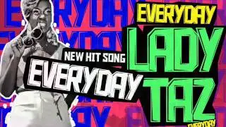 **New dancehall 2012** LadyTaz- EveryDay