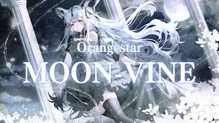 🎼 - MOON-VINE『Orangestar』