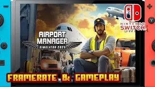 Airport Manager Simulator 2025 - (Nintendo Switch) - Framerate & Gameplay
