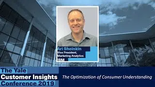 Ari Sheinkin, IBM: The Optimization of Consumer Understanding