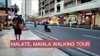 MALATE, MANILA  Walking Tour | Be updated on what's happening on the street | Walking in MANILA 2024