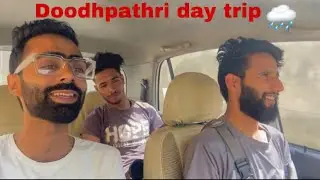 Doodhpathri Kashmir - Offbeat Day Trip From Srinagar | The Valley of Milk - Sunday trip