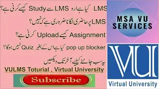 VULMS tutorial, How to use vulms, vumls, vulms complete tutorial, how to use lms of vu, #vu #lms